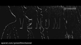 تریلر فیلم ابر قهرمانی ونوم بازی تام هاردی Venom