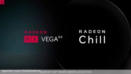 Radeon™ Chill Incredible Power Savings on Radeon™ RX Vega 64