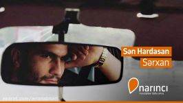 آهنگ ترکی 2018  Serxan İmamov  Sen Hardasan