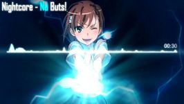 Nightcore Toaru Kagaku no Railgun  No Buts ♫ نایتکور