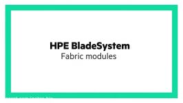 HPE C7000 BladeSystem Fabric Module Vignette