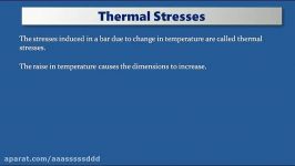 Temperature or Thermal Stresses and Strains