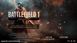 تریلر انتشار بسته Apocalypse بازی Battlefield 1  زومجی