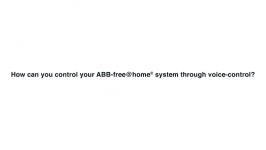 16  How can you control your ABB freehome system through voice control