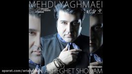 Mehdi Yaghmaei  Man Asheghet Shodam Remix