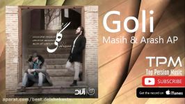 Masih Arash AP  Goli مسیح آرش  گلی