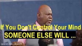 Why It is Important to Control Your Mind  T.D. Jakes  #The best sermon EVER