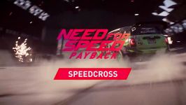 تریلر بازی Need for Speed Payback  Enter the Speedcros