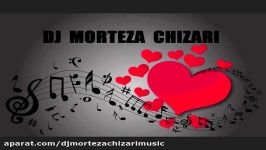 Dj MorTeza Chizari Valentine