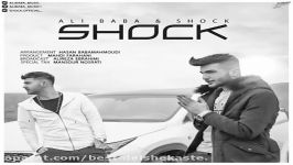 Ali Baba  Shock اهنگ جدید علی بابا به نام شوک