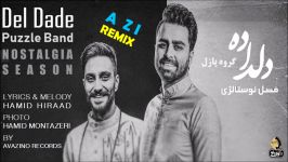 Puzzle Band  Deldade Remix پازل بند  ریمیکس دلداده