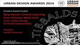 Urban Design Awards 2014  Student  Tong Shu Cardiff Universit