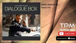 Dialogue Box  Soltan  Episode 26 دیالوگ باکس  سلطان  قسمت بیست ششم