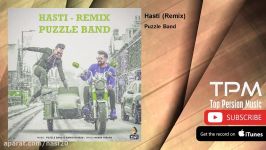 Puzzle Band  Hasti  Remix  feat. Ario Sadeghi