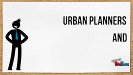 Urban Planners and Urban Designers