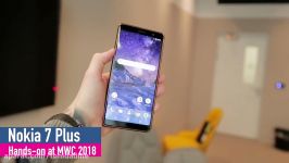 Nokia 7 Plus hands on  MWC 2018