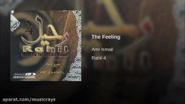 Amr Ismail  The Feeling موسیقی بی کلام