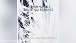 Siavash Mohebi  i Cause You To Dance