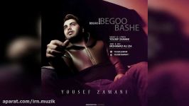 Yousef Zamani  Begoo Begoo Bashe