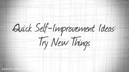 Quick Self Improvement Ideas Try New Things