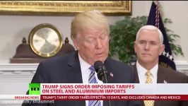 Trump signs tariff order on imports of foreign steel and aluminum