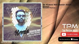 Mostafa Pashaei  Be Khatere Man  Saman Arsam Remix