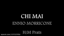 Chi Mai ~Ennio Morricone~