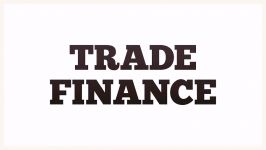 ترید فاینانس Trade Finance چیست؟
