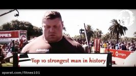 Top 10 Worlds Strongest Man of All Time