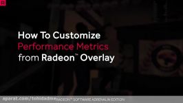 Radeon™ Overlay How to Customize Performance Metrics