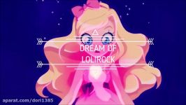 LoliRock AMV  Under our spell  Dream of LoliRock