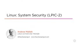 دوره یادگیری Linux System Security LPIC 2