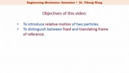 2015 Dynamics 11 Relative Motion of Two Particles with closed caption