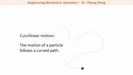 2015 Dynamics 06 Curvilinear Motion Rectangular Components with closed caption