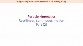 2015 Dynamics 03 Rectilinear Continuous Motion Part 2 with closed caption