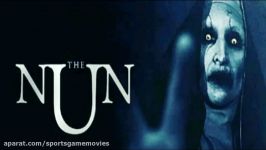 تریلر فیلم ترسناک The NUN 2018