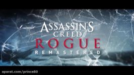 Assassin’s Creed Rogue Remastered Launch Trailer