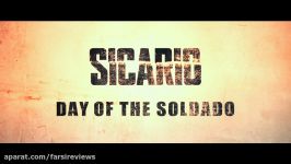 تریلر جدید فیلم SICARIO Day of the Soldado