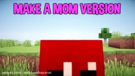 If Moms Took Over Minecraft