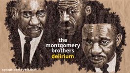 Delirium ~ The Montgomery Brothers