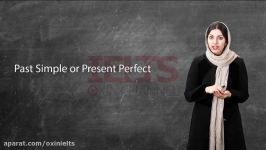 تفاوت ها ویژگی های past simple Present Perfect