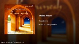 Karunesh  Oasis Moon موسیقی بی کلام