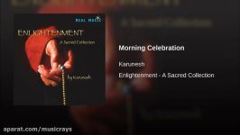 Karunesh  Morning Celebration موسیقی بی کلام