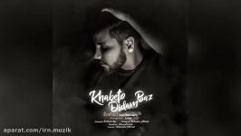 Ershad Ft Behnam  Khabeto Didam Baz