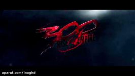 تریلر فیلم 300 Rise of an Empire محصول 2014