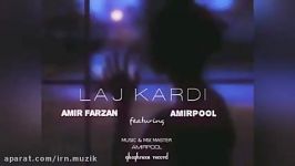 Amir Farzan  Laj Kardi Ft Amirpool