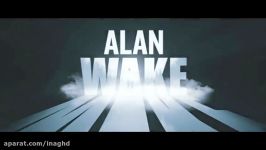 تریلر بازی Alan Wake 2010 الن ویک