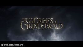 تریلر فیلم Fantastic Beasts The Crimes of Grindelwald